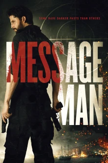 Message Man - Schatten der Vergangenheit