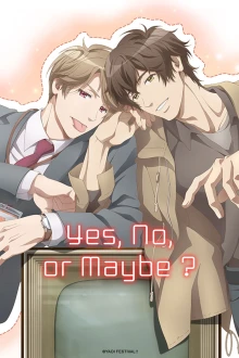Yes, No, or Maybe? - The Movie