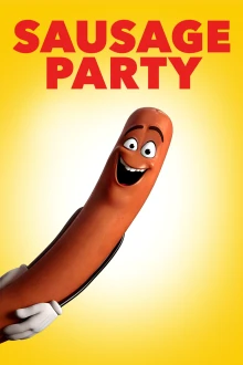 Sausage Party - Es geht um die Wurst
