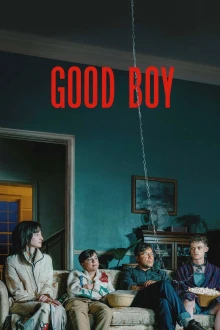 Good Boy - Wir wollen nur dein Bestes
