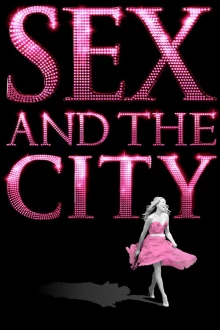 Sex and the City - Der Film