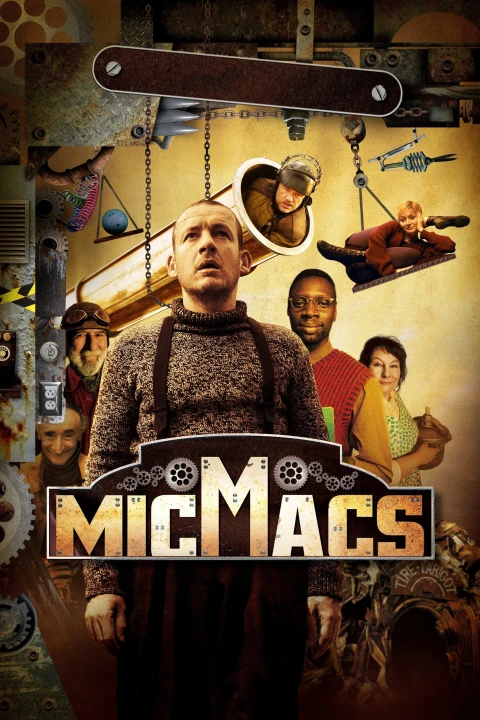 Micmacs - (N)Agyban megy a kavarás